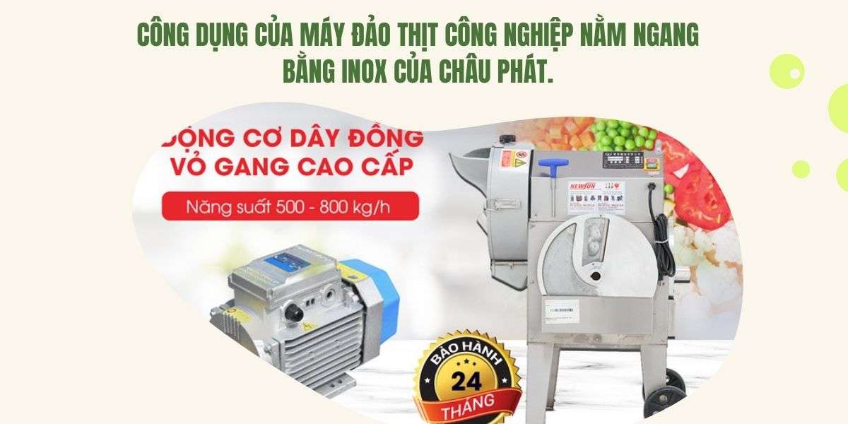 Công dụng của máy đảo thịt công nghiệp nằm ngang bằng inox của Châu Phát