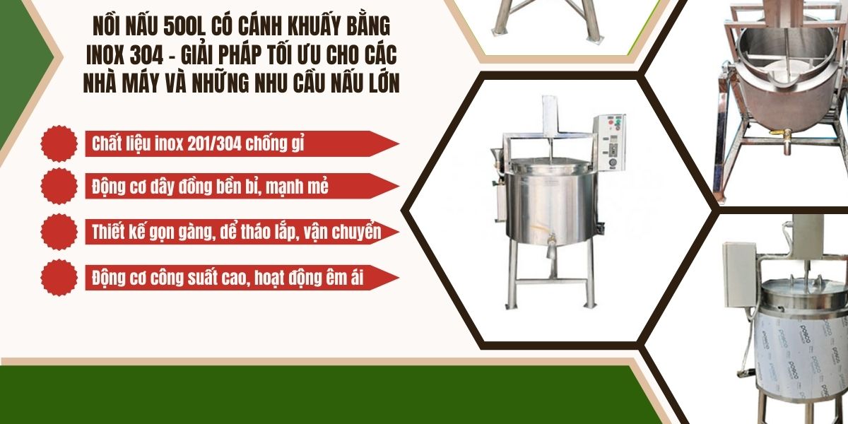 Nồi Nấu Có Cánh Khuấy 500L Bằng Inox 304 19 Nồi nấu 500L có cánh khuấy bằng inox 304 - Giải pháp tối ưu cho các nhà máy và những nhu cầu nấu lớn