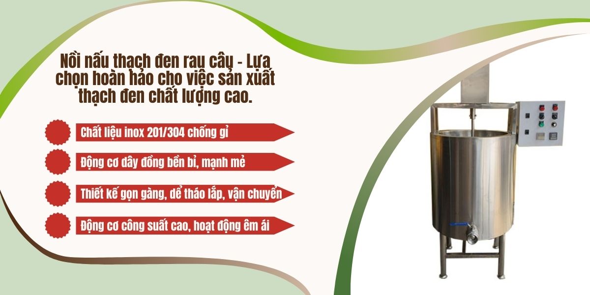 Nồi Nấu Thạch Sương Sáo Có Cánh Khuấy 19 Nồi nấu thạch đen rau câu - Lựa chọn hoàn hảo cho việc sản xuất thạch đen chất lượng cao