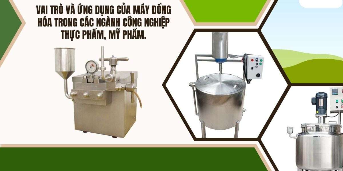 Vai trò và ứng dụng của máy đồng hóa trong các ngành công nghiệp thực phẩm, mỹ phẩm