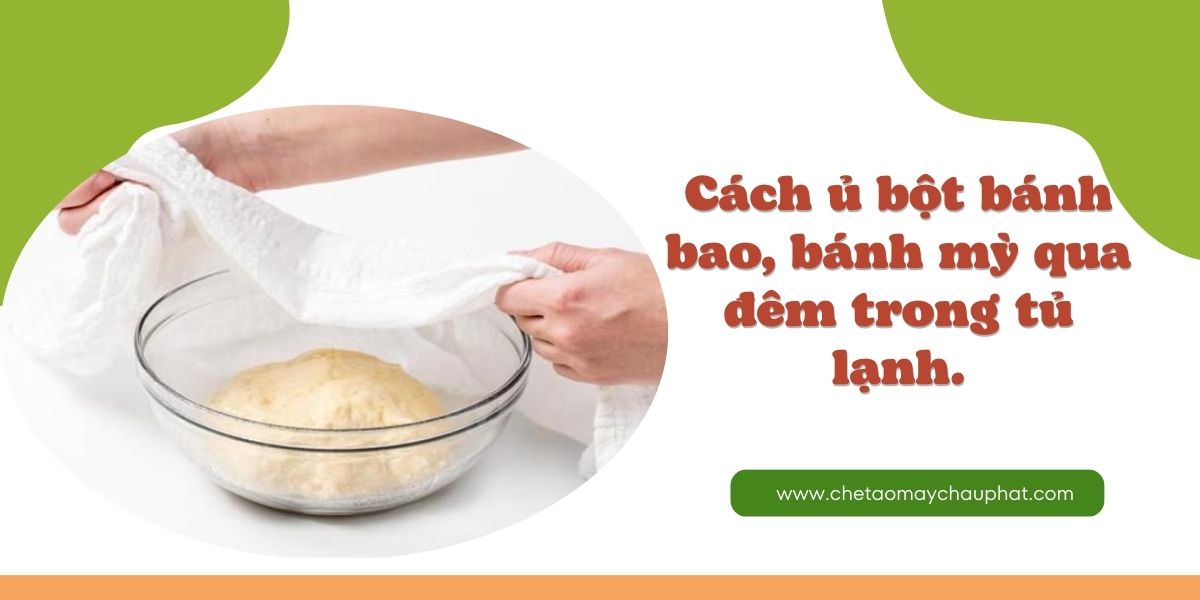 Cách Làm Bánh Bao Ủ Bột Qua Đêm - Bí Quyết Đơn Giản Cho Bánh Bao Mềm Mịn